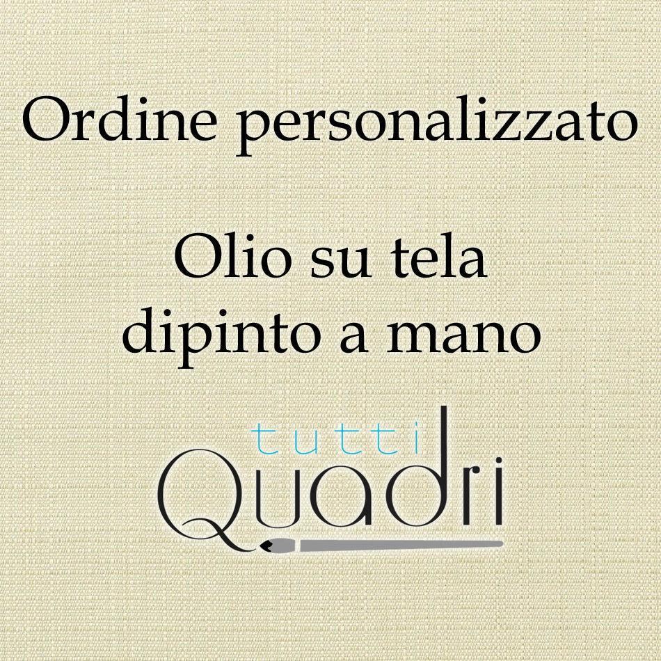 1 x Gemälde 70 x 60 cm. Sonderanfertigung für Pietro Rossi